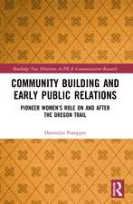 Community Building and Early Public Relations: Pioneer Women’s Role on and after the Oregon Trail