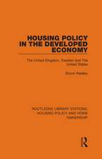 Housing Policy in the Developed Economy: The United Kingdom, Sweden and The United States