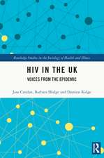 HIV in the UK: Voices from the Epidemic