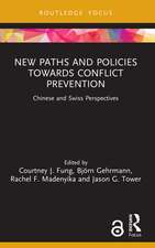 New Paths and Policies towards Conflict Prevention: Chinese and Swiss Perspectives