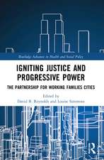 Igniting Justice and Progressive Power: The Partnership for Working Families Cities