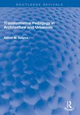 Transformative Pedagogy in Architecture and Urbanism