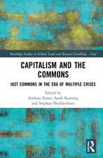 Capitalism and the Commons: Just Commons in the Era of Multiple Crises