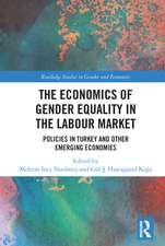 The Economics of Gender Equality in the Labour Market: Policies in Turkey and other Emerging Economies