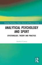 Analytical Psychology and Sport: Epistemology, Theory and Practice