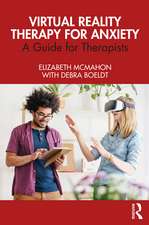 Virtual Reality Therapy for Anxiety: A Guide for Therapists