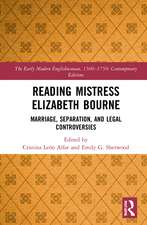 Reading Mistress Elizabeth Bourne: Marriage, Separation, and Legal Controversies