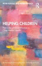 Helping Children: Principles of Good Practice in Child Mental Health