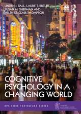 Cognitive Psychology in a Changing World