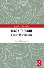 Black Thought: A Theory of Articulation