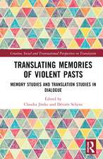 Translating Memories of Violent Pasts