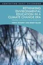 Rethinking Environmental Education in a Climate Change Era