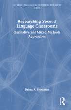 Researching Second Language Classrooms: Qualitative and Mixed Methods Approaches