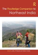 The Routledge Companion to Northeast India