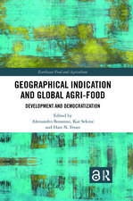 Geographical Indication and Global Agri-Food: Development and Democratization