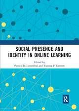 Social Presence and Identity in Online Learning