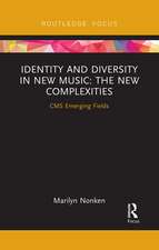 Identity and Diversity in New Music: The New Complexities