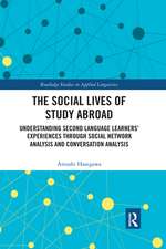 The Social Lives of Study Abroad