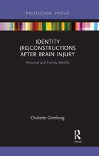 Identity (Re)constructions After Brain Injury: Personal and Family Identity