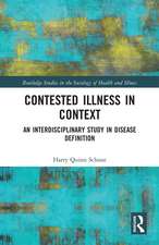 Contested Illness in Context: An Interdisciplinary Study in Disease Definition