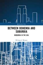 Between Bohemia and Suburbia: Boburbia in the USA