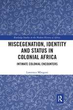 Miscegenation, Identity and Status in Colonial Africa