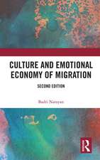 Culture and Emotional Economy of Migration