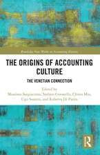 The Origins of Accounting Culture: The Venetian Connection