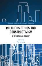 Religious Ethics and Constructivism: A Metaethical Inquiry