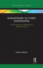 Shakespeare in Three Dimensions