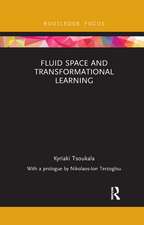 Fluid Space and Transformational Learning