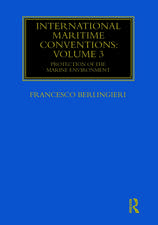 International Maritime Conventions (Volume 3)