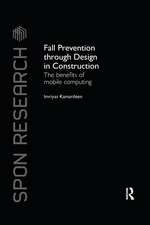 Fall Prevention Through Design in Construction: The Benefits of Mobile Computing