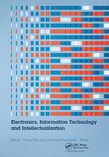 Electronics, Information Technology and Intellectualization: Proceedings of the International Conference EITI 2014, Shenzhen, China, 16-17 August 2014