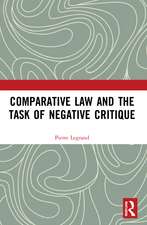 Comparative Law and the Task of Negative Critique