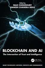 Blockchain and AI: The Intersection of Trust and Intelligence