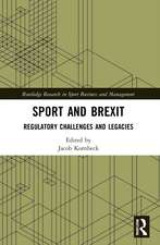 Sport and Brexit: Regulatory Challenges and Legacies