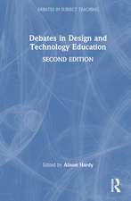 Debates in Design and Technology Education