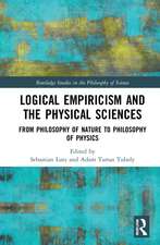 Logical Empiricism and the Physical Sciences: From Philosophy of Nature to Philosophy of Physics