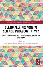 Culturally Responsive Science Pedagogy in Asia: Status and Challenges for Malaysia, Indonesia and Japan