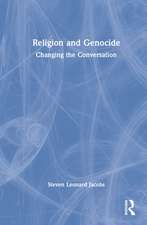 Religion and Genocide: Changing the Conversation