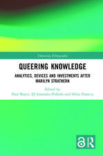 Queering Knowledge: Analytics, Devices, and Investments after Marilyn Strathern