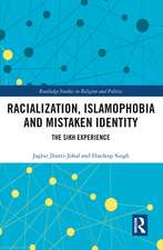 Racialization, Islamophobia and Mistaken Identity: The Sikh Experience