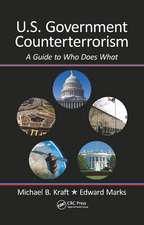 U.S. Government Counterterrorism: A Guide to Who Does What