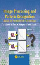 Image Processing and Pattern Recognition Based on Parallel Shift Technology