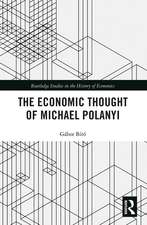 The Economic Thought of Michael Polanyi