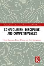 Confucianism, Discipline, and Competitiveness