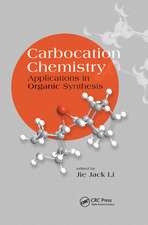 Carbocation Chemistry: Applications in Organic Synthesis