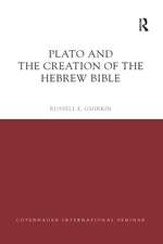 Plato and the Creation of the Hebrew Bible