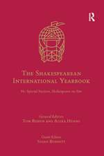 The Shakespearean International Yearbook: 16: Special Section, Shakespeare on Site